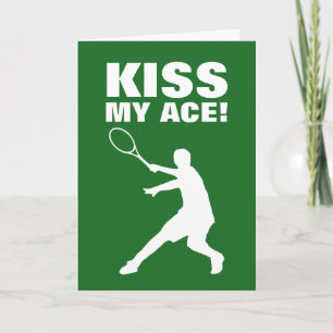 KISS MY ACE wenskaart voor tennisspellen Kaart