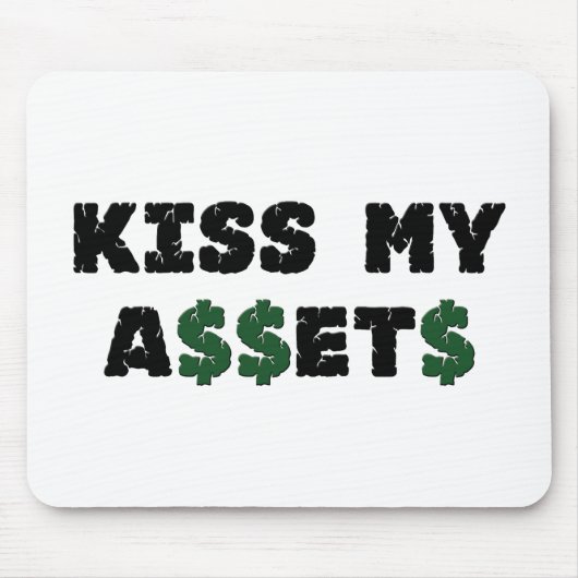 Kiss My Assets Funny Investor Mousepad Muismat (Voorkant)
