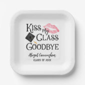 Kiss My Class Goodbye Funny Afstuderen Papieren Bordje (Voorkant)