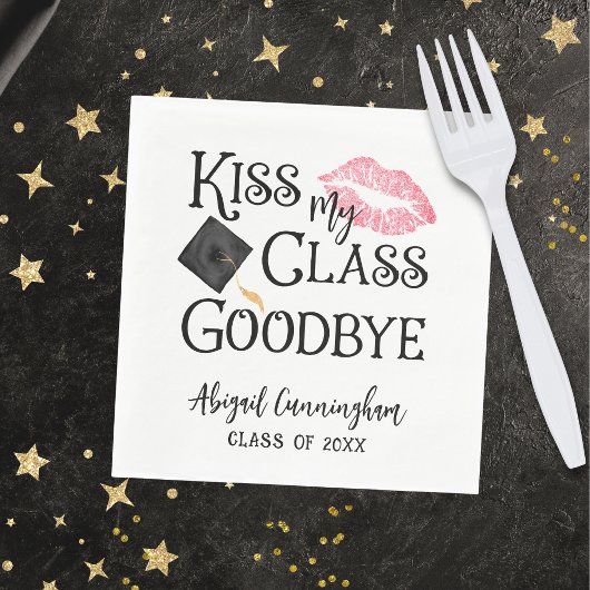 Kiss My Class Goodbye Funny Afstuderen Servet