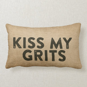 Kiss My Grits Burlap Kussen