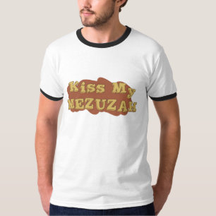 Kiss my mezuzah - Jewish Hebrew humor T-shirt