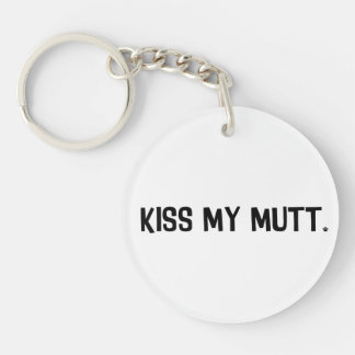 Kiss My Mutt Acryl Sleutelhanger