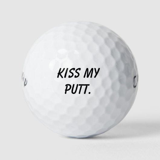 'Kiss my putt' Cheeky Funny Gift Friends Dads  Golfballen (Voorkant)