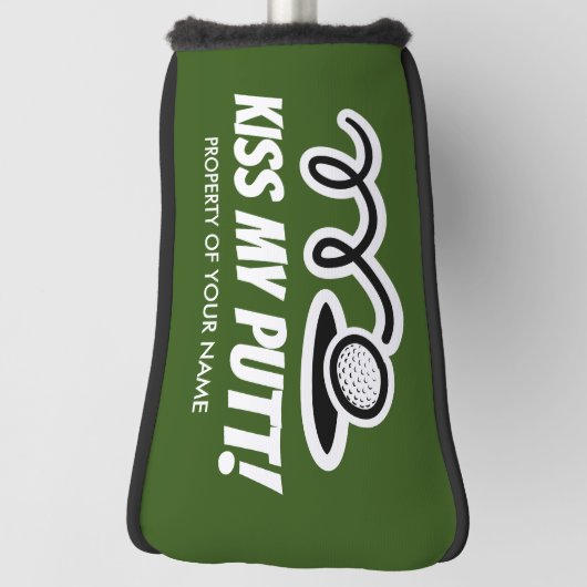 Kiss My Putt Funny, aangepast cadeau voor golfafde Golfheadcover (Draai 90)