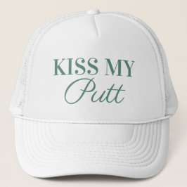 Kiss My Putt Funny Golf Hat Trucker Pet