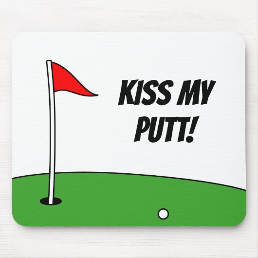 Kiss My Putt grappige mousepad cadeau voor golfer Muismat (Voorkant)