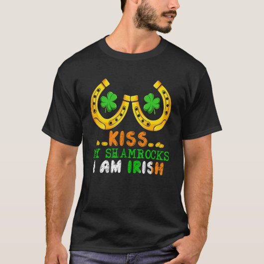Kiss My Shamrocks Ik ben Ierse grappige Patrick S  T-shirt (Voorkant)