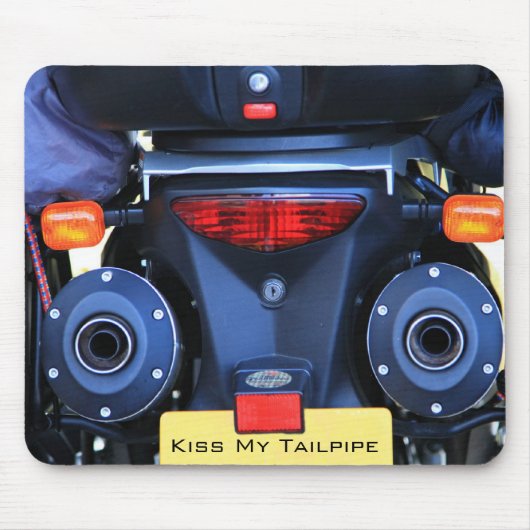 Kiss My Tailpipe Mousepad Muismat (Voorkant)