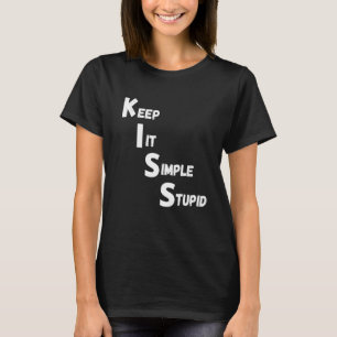 Kiss Quote Gezegde Slogan Mechanics Engineer 1 T-shirt