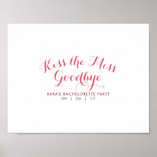 Kiss The Miss Goodbye Bachelorette Party Guest Poster