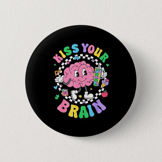 Kiss Your Brain Valentines Autism Awareness Teache Ronde Button 5,7 Cm (Voorkant)