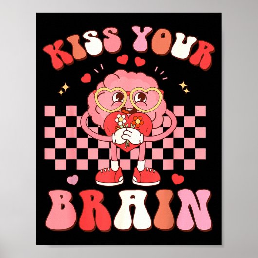 Kiss Your Brain Valentines Test Day Teacher Squad  Poster (Voorkant)