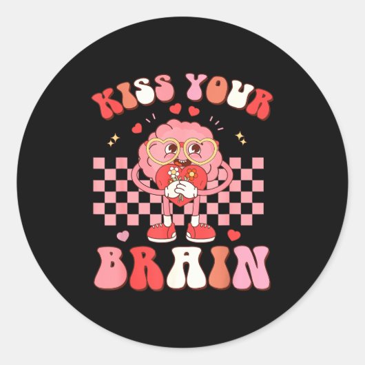 Kiss Your Brain Valentines Test Day Teacher Squad  Ronde Sticker (Voorkant)