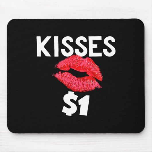 Kisses For Only One Dollar Valentine's Day Edition Muismat (Voorkant)
