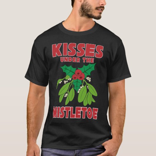 Kisses onder de Mistletoe Holly Holiday Xmas T-shirt (Voorkant)