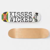 KISSES WICKED Skateboard (Horizontaal)