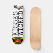 KISSES WICKED Skateboard (Voorkant)