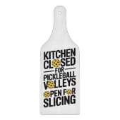 Kitchen Closed For Pickleball Slicing Allowed Snijplank (Voorkant)