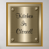 Kitchen Is Closed!  Poster Print Sign (Voorkant)