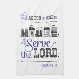 Kitchen Towel Bible Scripture Joshua 24:15 Theedoek