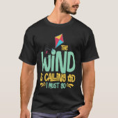 Kite Flying Beginner Wind Stunt Kite Quotes T-shirt (Voorkant)