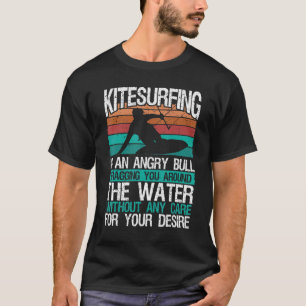 Kiteboarden Kitesurfen Kiteboarder Kites T-shirt