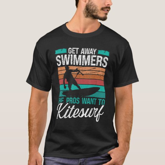 Kiteboarder Humor Get away Swimmers Funny Kitesurf T-shirt (Voorkant)