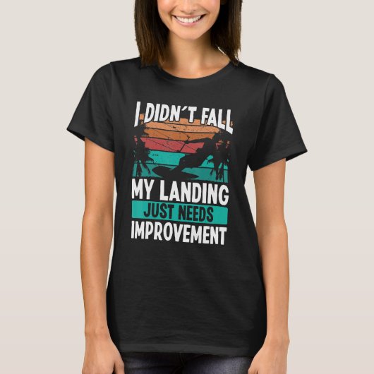 Kiteboarder Landings need Improvement Kitesurfer K T-shirt (Voorkant)