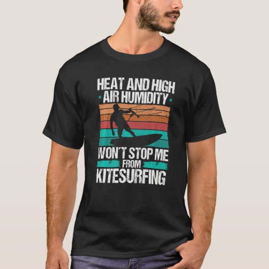 Kiteboarding Heat Funny Kiteboarder Kitesurfer Win T-shirt (Voorkant)