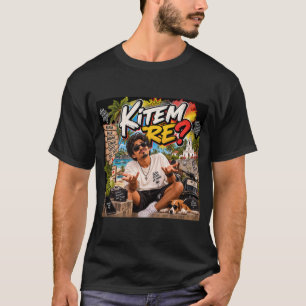 Kitem Re? – Goanische Geestestoestand T-shirt