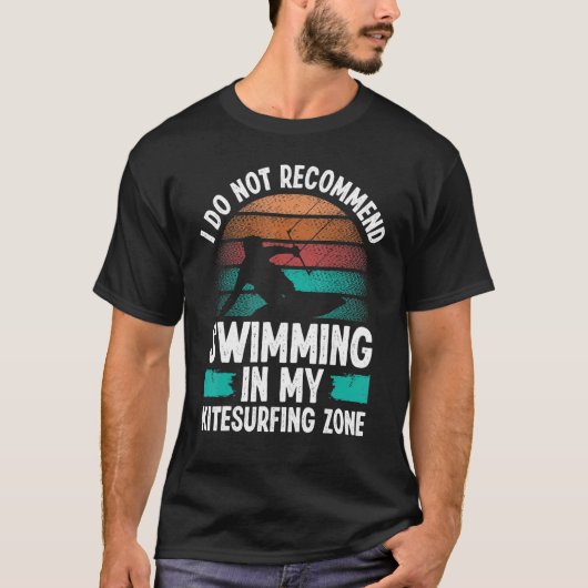 Kitesurfing Humor I do not recommend Kiteboarder K T-shirt (Voorkant)