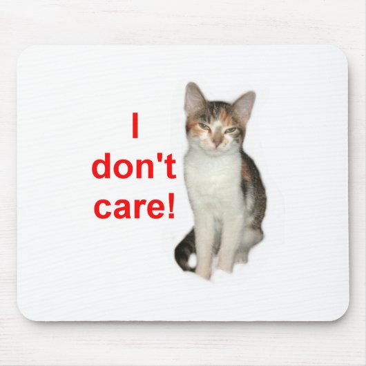 Kitten Doesnt Care Muismat (Voorkant)