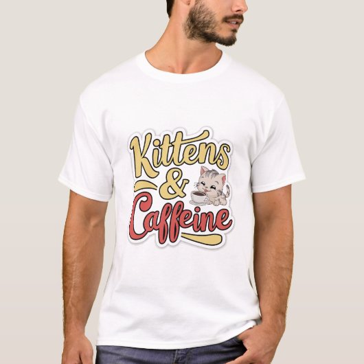Kitten en cafeïne t-shirt (Voorkant)