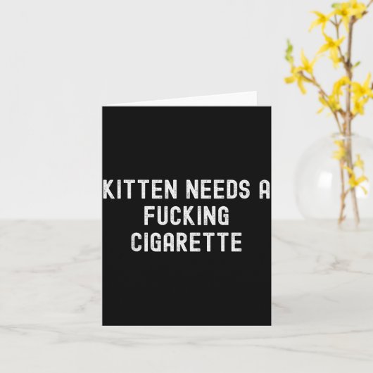 Kitten heeft een vreemde sigaret nodig  kaart (Gele Bloem)