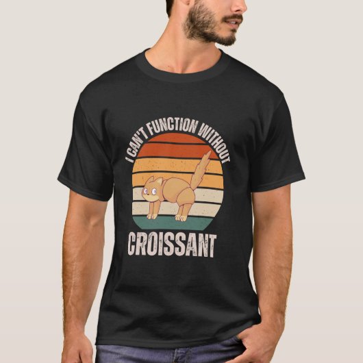 kitten kat ik kan niet functioneren zonder croiss t-shirt (Voorkant)