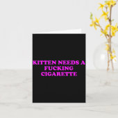 Kitten Needs A Foring Cigarette Funny Cat Meme Wom Kaart (Gele Bloem)