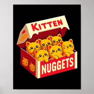 Kitten Nuggets Food Pun Cat Lover Gift Kip Nug Poster