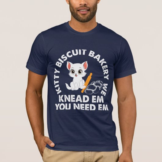 Kitty Biscuit Bakery We Kneed Em You Need t-shirt (Voorkant)