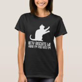 Kitty biscuits we knead em you need em t-shirt (Voorkant)