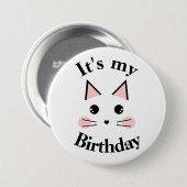 Kitty Kat Het Is Mijn Verjaardag Ronde Button 7,6 Cm (Voorkant /achterkant)