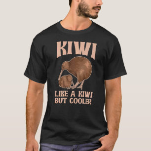 Kiwi als een kiwi maar koeler voor een kiwi vogela t-shirt