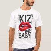 Kiz me baby t-shirt (Voorkant)