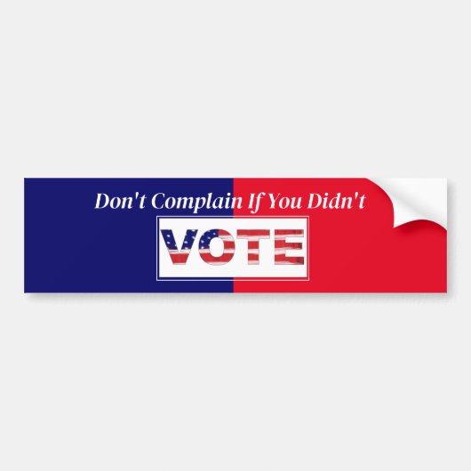 Klaag niet als je niet hebt gestemd bumpersticker (Voorkant)