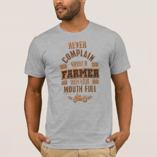 Klaag nooit over een boer t-shirt