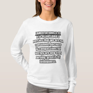 Klaagliederen 3:22-23 KJV Bijbelvers T-shirt