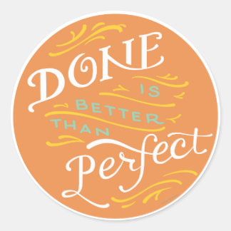 Klaar is Beter dan Perfect - cirkel Ronde Sticker