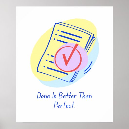 Klaar is beter dan perfectie - Motivatie post Poster (Voorkant)