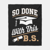 Klaar met deze BS Bachelor Afgestudeerd Afstuderen Fleece Deken (Voorkant)
