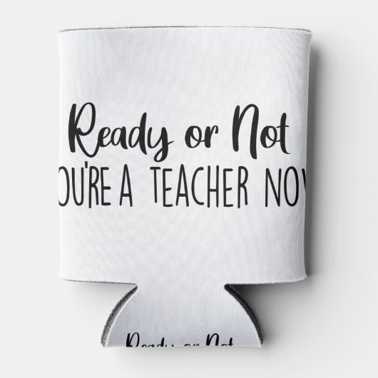 Klaar of niet? Je bent een leraar Blikjeskoeler (Voorkant)